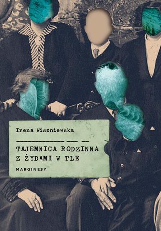 Tajemnica rodzinna z ydami w tle Irena Wiszniewska - okadka ebooka