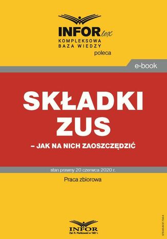 Składki ZUS - jak na nich zaoszczędzić