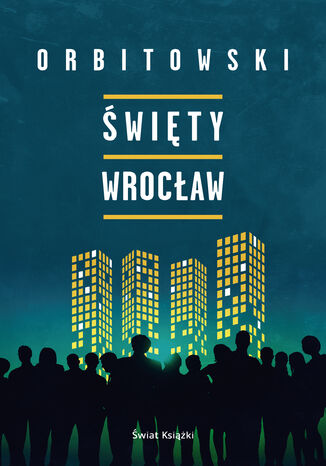 wity Wrocaw ukasz Orbitowski - okadka audiobooks CD