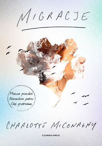 Migracje Charlotte McConaghy - okadka audiobooka MP3