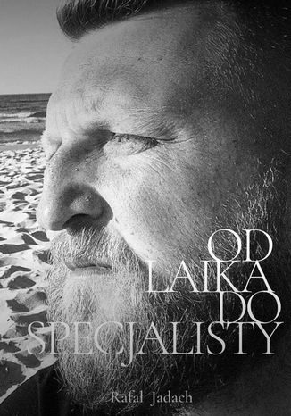 Od laika do specjalisty