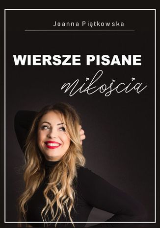 Wiersze pisane miłością