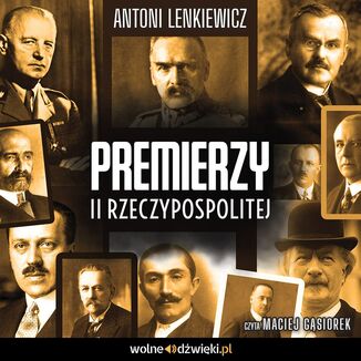 Premierzy II Rzeczypospolitej Antoni Lenkiewicz - okadka audiobooka MP3