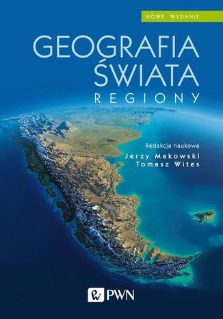 Geografia wiata. Regiony Jerzy Makowski, Tomasz Wites - okadka ebooka