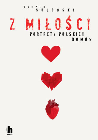 Z mioci. Portrety polskich domw Kacper Sulowski - okadka audiobooks CD
