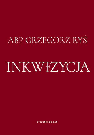 Inkwizycja Grzegorz Ry - okadka ebooka