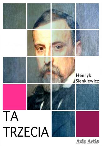 Ta trzecia Henryk Sienkiewicz - okładka audiobooka MP3