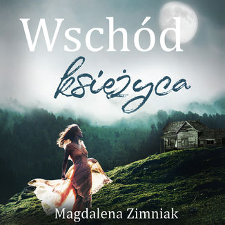 Wschd ksiyca Magdalena Zimniak - okadka audiobooks CD