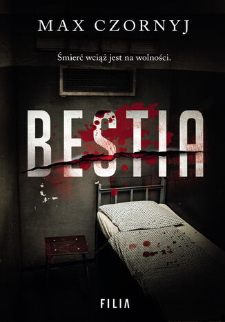Bestia. Seria z Erykiem Deryłą. Tom 7