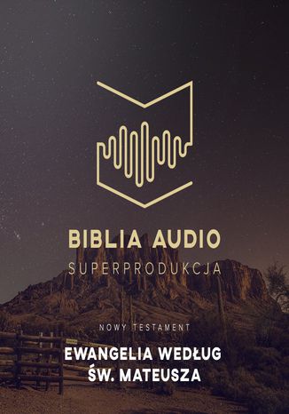 Biblia Audio. Ewangelia wg w. Mateusza Opracowanie zbiorowe - okadka ebooka