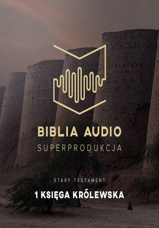 Biblia Audio. Pierwsza Ksiga Krlewska Opracowanie zbiorowe - okadka ebooka