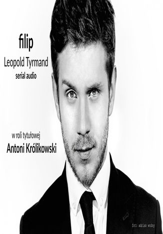 Filip - serial audio Leopold Tyrmand - okadka ebooka