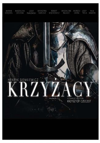 Krzyacy - serial audio Henryk Sienkiewicz - okadka ebooka