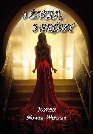 3 życia, 3 próby
