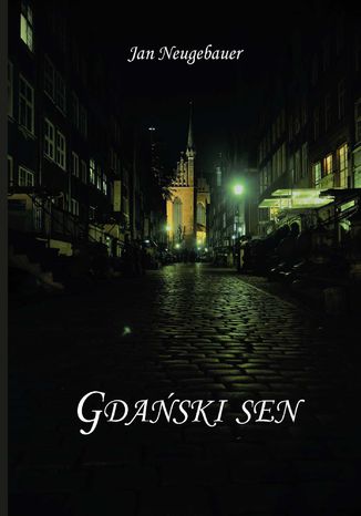 Gdański sen