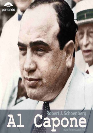 Al Capone Robert J. Schoenberg - okadka ebooka