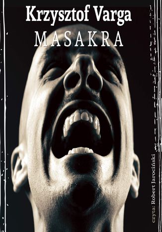 Masakra Krzysztof Varga - okadka audiobooks CD