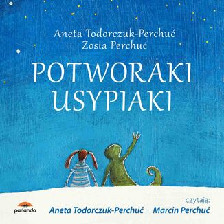 Potworaki usypiaki Aneta Todorczuk-Perchuć - okładka audiobooka MP3