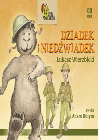 Dziadek i Niedźwiadek