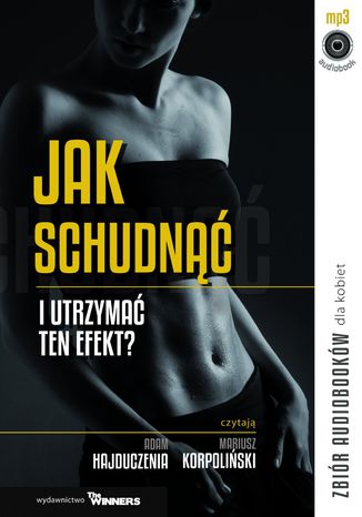 Jak schudnąć i utrzymać ten efekt?