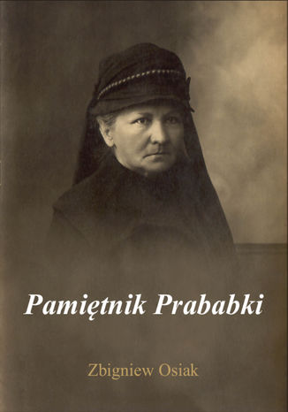 Pamitnik Prababki Zbigniew Osiak - okadka audiobooka MP3