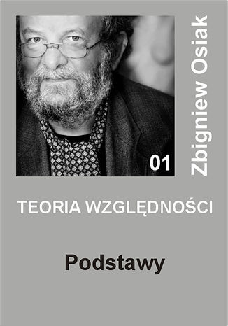 Teoria Wzgldnoci - Podstawy Zbigniew Osiak - okadka audiobooka MP3