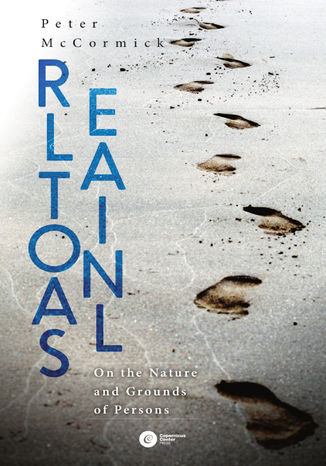 Relationals. On the Nature and Grounds of Persons Peter McCormick - okadka ebooka