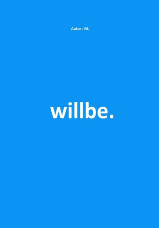 willbe