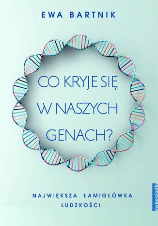 Co kryje si w naszych genach? Ewa Bartnik - okadka audiobooks CD