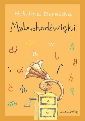 Maluchodźwięki. Pomoc dydaktyczna dla małych dzieci Michalina Biernacka - okładka audiobooks CD