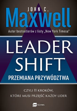 Leadershift. Przemiana przywdztwa, czyli 11 krokw, ktre musi przej kady lider John C. Maxwell - okadka audiobooks CD