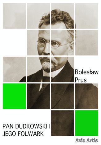 Pan Dudkowski i jego folwark Bolesaw Prus - okadka audiobooka MP3
