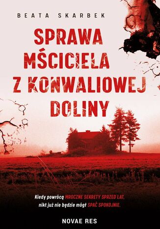 Sprawa Mściciela z Konwaliowej Doliny