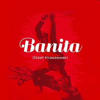 Banita Jzef Kraszewski - okadka audiobooka MP3