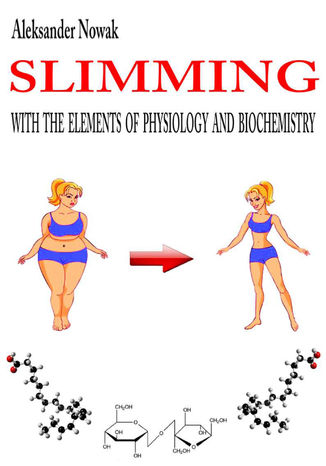 Slimming with the elements of physiology and biochemistry