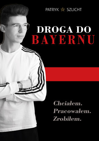 Droga do Bayernu Patryk Szlicht - okadka ebooka