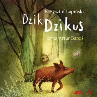 Dzik Dzikus Krzysztof apiski - okadka ebooka