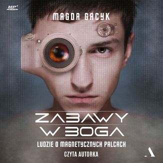 Zabawy w Boga Magda Gacyk - okładka audiobooka MP3