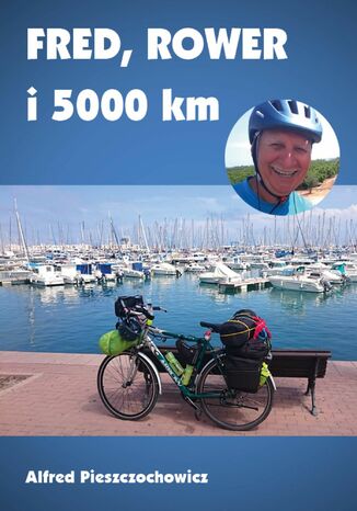 Okładka:Fred, rower i 5000 km 