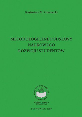 Metodologiczne podstawy naukowego rozwoju studentw Kazimierz M. Czarnecki - okadka ebooka