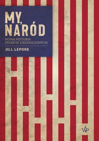 My, nard Jill Lepore - okadka audiobooka MP3