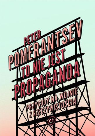 To nie jest propaganda Peter Pomerantsev - okadka audiobooka MP3