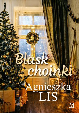 Blask choinki Agnieszka Lis - okadka ebooka