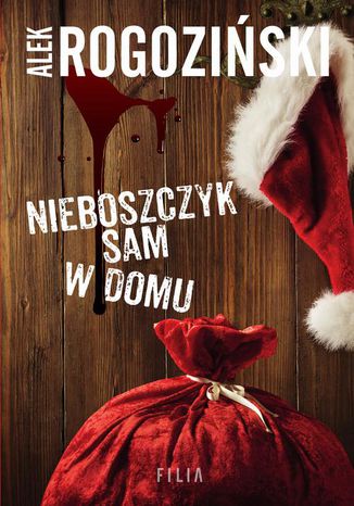 Nieboszczyk sam w domu Alek Rogoziński - okładka audiobooka MP3