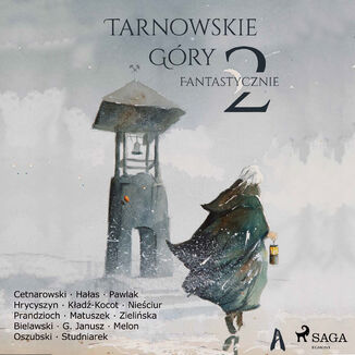 Tarnowskie góry fantastycznie. Tarnowskie góry fantastycznie 2 (#2)