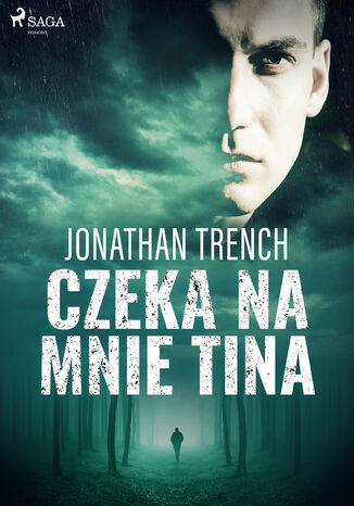 Czeka na mnie Tina Jonathan Trench - okadka ebooka