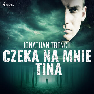 Czeka na mnie Tina Jonathan Trench - okadka audiobooka MP3