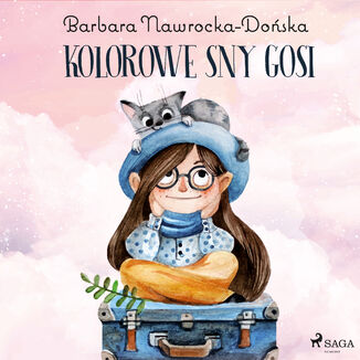Kolorowe sny Gosi Barbara Nawrocka Doska - okadka audiobooka MP3