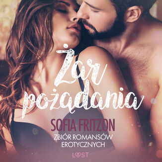 LUST. ar podania - zbir romansw erotycznych Sofia Fritzson - okadka audiobooka MP3