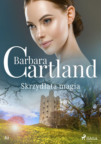 Okładka:Ponadczasowe historie miłosne Barbary Cartland. Skrzydlata magia - Ponadczasowe historie miłosne Barbary Cartland (#62) 